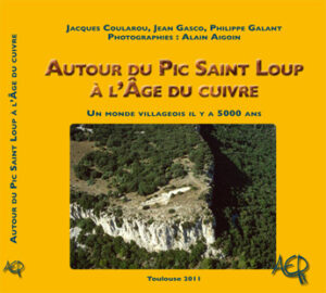 Autour du Pic Saint-Loup à l’âge du Cuivre